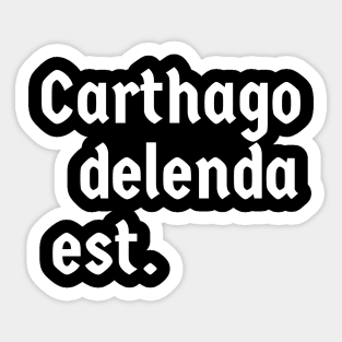Carthago Delenda Est  Distressed vintage Sticker